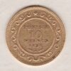 1891 A Tunisia Gold Ten Francs coin. The obverse has the legend flanked by sprigs. The reverse has the value and date in the centre. 