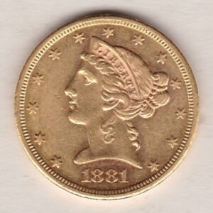 1881 S USA Five Dollars coin featuring S San Francisco mint mark, the Coronet head design on the Obverse. The eagle on the Reverse.