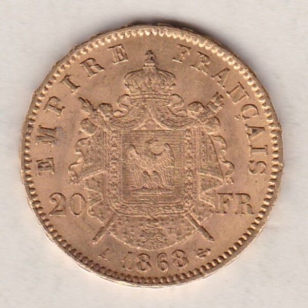 1868 A France Gold Twenty Francs coins featuring Napoleon III on the Obverse. The imperial symbols, date and mint mark on the Reverse.