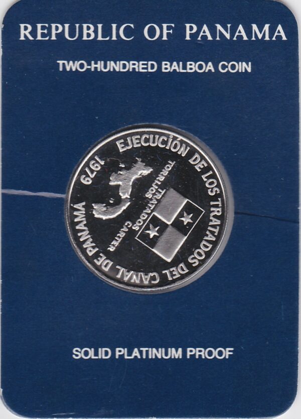 1979 Panama Platinum Proof Two Hundred Balboa coin. The obverse features the Arms of Panama. The reverse a flag over the map of Panama.