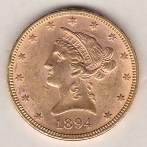 1894 USA Ten Dollars coin featuring the bust of Liberty surrounded by 13 stars on the Obverse and the eagle on an olive branch on the Reverse.