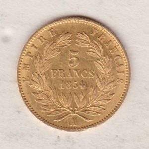 1854 A France Gold Five Francs coin featuring Napoleon III on the Obverse. A wreath of laurels, date and mint mark on the Reverse.