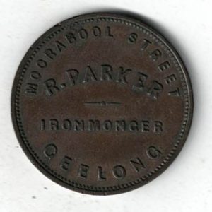 ND (1862) Australia R.Parker Ironmonger Copper Penny Token. The obverse features text R,Parker, Ironmonger, Geelong, Moorabool Street