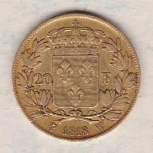 1818 W France Gold Twenty Francs coin featuring the portrait of Louis XVIII on the Obverse. The crowned shield of France on the Reverse.